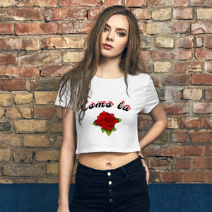 Como la Flor Crop Tee